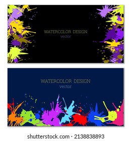 Splashes of paint. Blots. A set of two creative bright watercolor backgrounds. Banner, cover design. Artistic design in abstract style.
