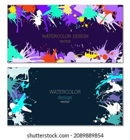 Splashes of paint of different colors. Blots. Bright unusual multicolored colorful watercolor background. Set of two templates