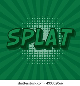 SPLAT, colorful speech bubble and explosions in pop art style. Elements of design comic books.Vector illustration
