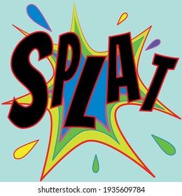 

Splat comic star onomatopoeia in orange blue and green. Big black letters