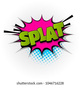 splat splash hand drawn pictures effects. Template comics speech bubble halftone dot background. Pop art style. Comic dialog cloud, space text pop-art. Creative idea conversation sketch explosion.