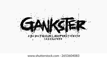 Splatter Font. Distressed Font. Graffiti Font. Spray Paint Grunge Rough Creative Hand Drawn Uppercase and Number. Street Art Fashion Designs Typography modern vintage concept vector illustration