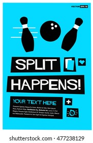 Split Happens! (Flat Style Vector Illustration Quote Poster Design) with Text Box