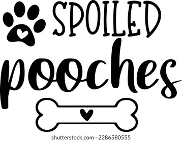 Spoiled Pooches Svg, Spoiled Pooches Dog Svg, Dog Treats Svg, Dog Treat Jar, Cookie Jar, Cookies, Mom, Svg Files, Png svg