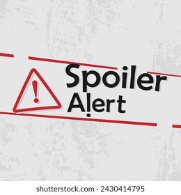  ¡Alerta de spoiler! Ilustración vectorial con textura grunge. Blanco y negro, colores rojos. Para sitios web, anuncios, vídeos, etc.