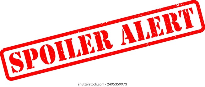 Spoiler Alert Warning Accepted Special Edition Bully Clickbait Leak Leaked Hazardous Set Red Rubber Stamp Grunge Texture Label Badge Sticker Vector EPS PNG Transparent No Background Clip Art Vector EP