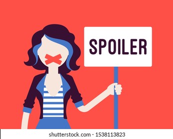 Spoiler alert woman. Girl with her mouth sealed by adhesive tape not to reveal unknown aspect, movie plot, major plot detail from the series finale message. Vector illustration with faceless character