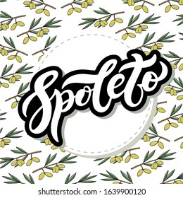 Spoleto. The name of the Italian city in the region of Umbria. Hand drawn lettering. Vector illustration. Best for souvenir products.