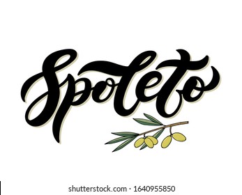 Spoleto. The name of the Italian city in the region of Umbria. Hand drawn lettering. Vector illustration. Best for souvenir products.