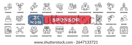 SPONSOR icon collection set. Containing funding,support,branding,partnership,visibility,investment,collaboration,endorsement,promotion,exposure icon. Simple line vector.	