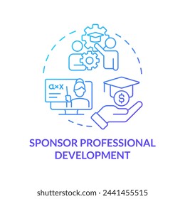 Sponsor professional development blue gradient concept icon. Financial support. Employee recognition. Job training. Round shape line illustration. Abstract idea. Graphic design. Easy to use