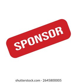 Sponsor Rubber Stamp. Sponsor Rubber Grunge Stamp Seal Vector Illustration - Vector
