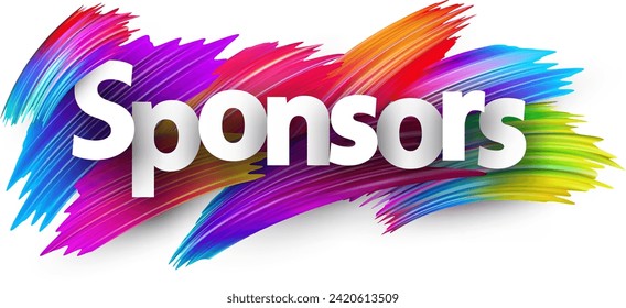 Sponsors paper word sign with colorful spectrum paint brush strokes over white. Vector illustration.