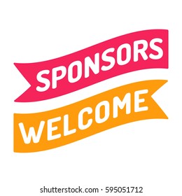 Sponsors welcome. Flat vector ribbon icon, symbol, design illustration on white background.