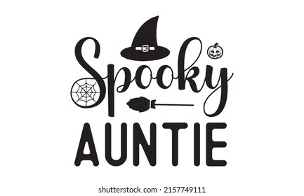 spooky auntie -  Halloween invitation and greeting. Autumn poster with pumpkin, web, bat, spider.