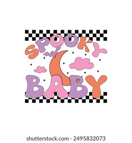 spooky babe, Halloween kids shirt design, spooky babe Retro And Sublimation Design, Halloween vector t-shirt design, Vector Halloween quote, Illustration for prints on t-shirts.