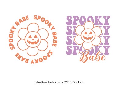 spooky babe Halloween retro funny quote design for t-shirts, tote bags, cards, frame artwork, phone cases, mugs, stickers, tumblers, print, etc.