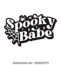 Spooky Babe, Happy Halloween Shirt Print Template, Witch Bat Cat Scary House Dark Green Riper Boo Squad Grave Pumpkin Skeleton Spooky Trick Or Treat