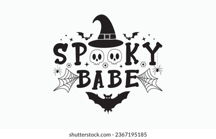 Spooky babe svg, halloween t shirt design bundle, Retro halloween svg, happy halloween vector, pumpkin, witch, spooky, ghost, funny halloween t-shirt quotes Bundle, Cut File Cricut, Silhouette 
