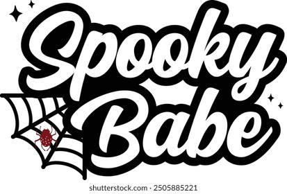 Spooky Babe.eps,Fall,Tis the Season,Pumpkins,Sublimation,Autumn,Retro,Halloween,Thanksgiving,Flannels Bonfires Football Pumpkins,