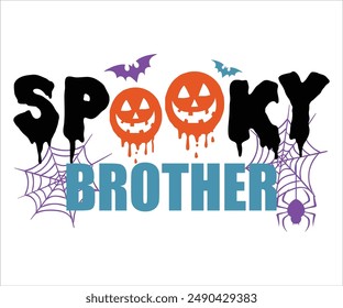 Spooky Brother Camiseta, Coqueta Halloween, Citas De Halloween, Diseño De Otoño, Camiseta De Calabaza, Camiseta De Octubre, Camisetas De Halloween Divertidas, Archivo De Corte Para Cricut Y Silueta