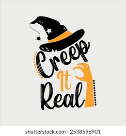 Assustador bonito Creep It Real EPS Design, Design de vetor de chapéu de bruxa, Truck ou Treat Creep It Vetor de Halloween real, Design de vetor assustador, Clipart de Halloween, Creep It Real T-shirt Design