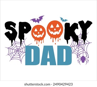 Camiseta de Papá Espeluznante, Coqueta Halloween, Citas de Halloween, Diseño de otoño, Camiseta de calabaza, Camiseta de octubre, Camisetas de Halloween divertidas, Archivo de corte para Cricut y silueta