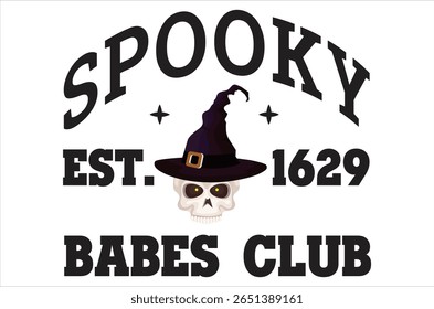 Spooky est. 1629 babes club, Hippie halloween , halloween  design bundle, Retro halloween , happy vector, pumpkin, witch, spooky, ghost, funny halloween t-shirt quotes Bundle, Cut File Cricut
