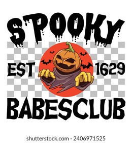 Spooky Est 1629 Babesclub, happy Halloween vector, pumpkin, witch, spooky, ghost, funny Halloween t-shirt quotes Bundle, Cut File Cricut, Silhouette