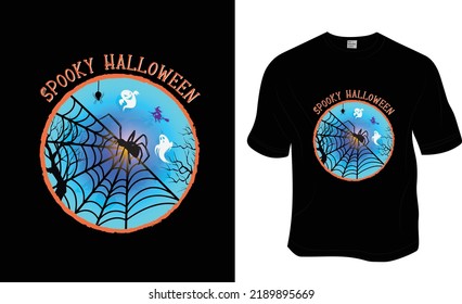Spooky Halloween t-shirt design. Ready to print for apparel, poster, illustration. Modern, simple, lettering t shirt vector.

