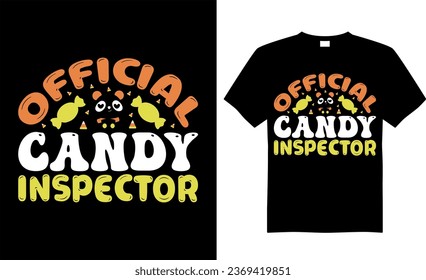 Spooky Halloween t-shirt design vector template. Official candy inspector. Scary saying horror quotes. ready for print Cricut, labels, shirts, decoration, greeting cards, Poster, Background.