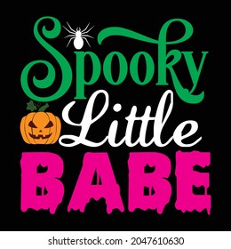 spooky little babe t shirt design , vector file.