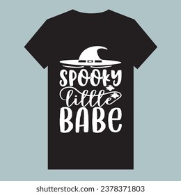 spooky little babe| tshirt |  best t shirt design | typography  design | 