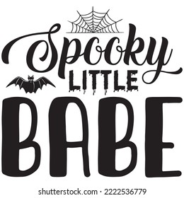 Spooky Little Babe T-shirt Design Vector File.