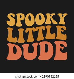 Spooky Little Dude Halloween Vector T-shirt