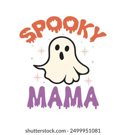 Mamá espeluznante, Vector divertido del diseño de la camisa de Halloween, Halloween espeluznante, camiseta del fantasma, Clipart de Halloween Groovy, citas de la tipografía de Halloween diseño de la camiseta