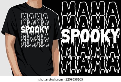 Spooky Mama Halloween T-Shirt Design