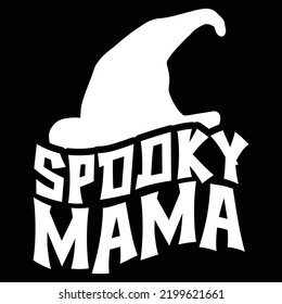 Spooky mama Happy Halloween shirt print template, Pumpkin Fall Witches Halloween Costume shirt design