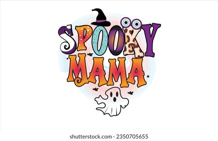 Spooky Mama Sublimation T-Shirt Design 