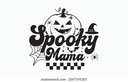 Spooky mama svg, halloween t shirt design bundle, Retro halloween svg, happy halloween vector, pumpkin, witch, spooky, ghost, funny halloween t-shirt quotes Bundle, Cut File Cricut, Silhouette 