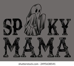 Spooky Mama Svg,Ghost Svg,Halloween Svg,Halloween Retro,Typograpy T-shirt,Halloween Pumpkin Svg,Says Svg,Christian Svg,Funny Svg,Witch Svg,Spooky Season Svg,Cut File,Silhouette