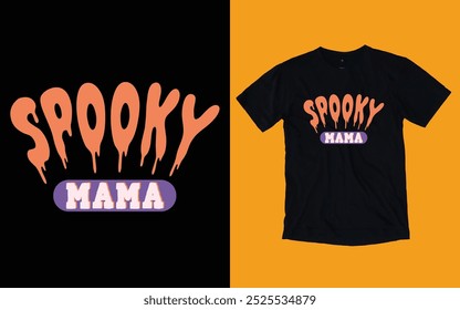 Spooky mama t shirt, Halloween t shirt design