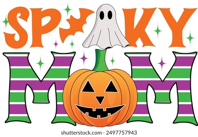Spooky Mom, Halloween Quote EPS, Halloween T  Shirt Design