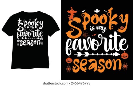 Spooky is my favorite season vector shirt Spooky Season Halloween season Shirt