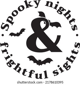 Spooky Nights and Frightful Sights lettering design. Happy Halloween day. Halloween Witch. Vector Illustration isolated on white background for Halloween day.