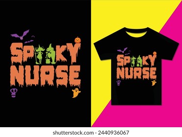 Spooky Nurse t-shirt design, Typography modern T-shirt design for men and women, Modern, simple, lettering—vector file, Ready for print.
