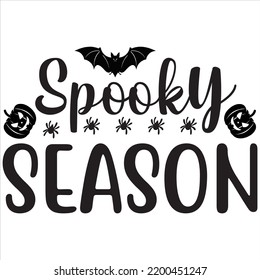 Spooky season, Halloween svg t-shirt design and vector file.