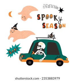 Spooky Season Poster with cute funny characters and hand written text.Cartoon ghost in a hat,spider and a skeleton in a car.Halloween colorful print on fabric and paper.Vector hand drawn illustration.