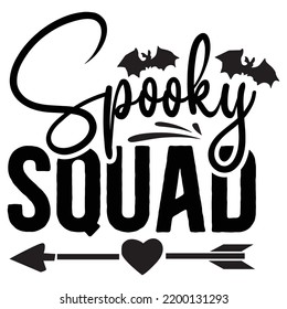 Spooky Squad, Happy Halloween Shirt Print Template, Witch Bat Cat Scary House Dark Green Riper Boo Squad Grave Pumpkin Skeleton Spooky Trick Or Treat