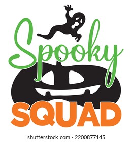 Spooky Squad, Happy Halloween Shirt Print Template, Witch Bat Cat Scary House Dark Green Riper Boo Squad Grave Pumpkin Skeleton Spooky Trick Or Treat